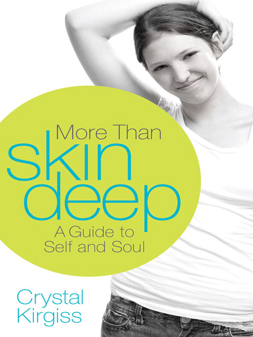 Title details for More Than Skin Deep by Crystal Kirgiss - Available